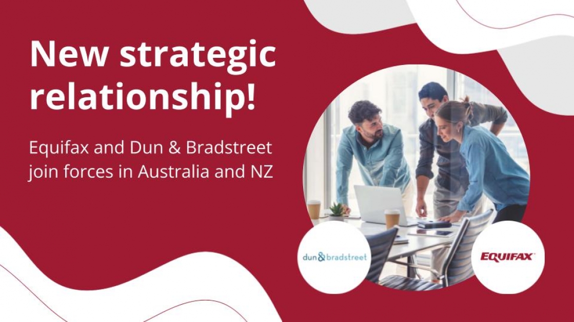 Equifax A/NZ Joins Forces with Dun & Bradstreet | Equifax New Zealand